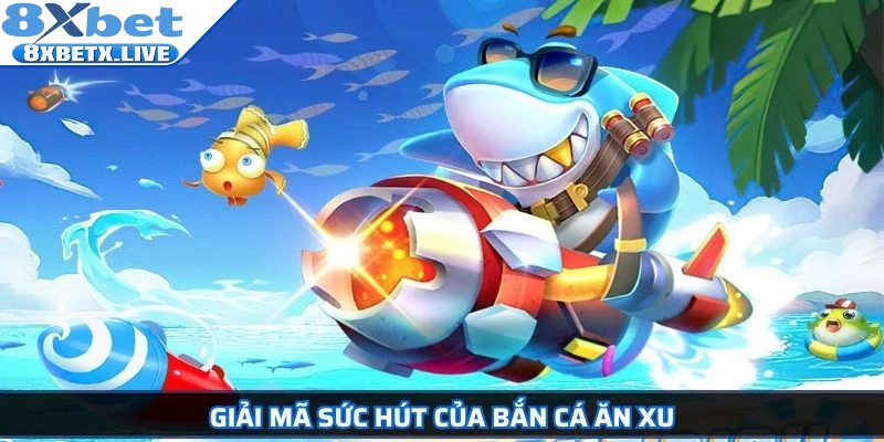 Bậc Thầy Bắn Cá Ăn Xu Mẹo Hay Và Bí Quyết Hốt Bạc 2026 - LLWIN68